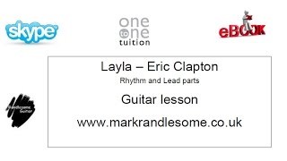 How to play Layla by Derek and the Dominos/Eric Clapton Guitar lesson