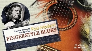 Post-Modern Fingerstyle Blues - Introduction - Tim Sparks