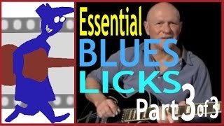 Essential Blues Licks (Part 3 of 3)
