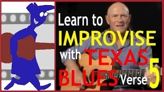 Learn to Improvise with Texas Blues - Verse 5