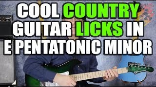 Cool Country Guitar Licks in E Pentatonic Minor