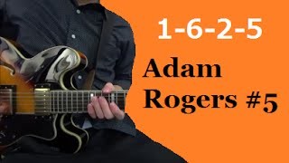 I VI II V - Adam Rogers #5