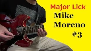 Major Licks - Mike Moreno #3