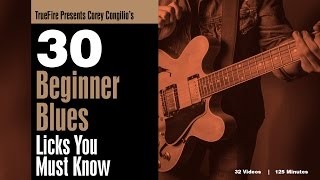 Corey Congilio's 30 Beginner Blues Guitar Licks You MUST Know - Intro