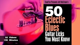 50 Eclectic Blues Licks - Intro - Jeff McErlain