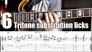 Jazz guitar lesson - 6 tritone substitution licks with tabs