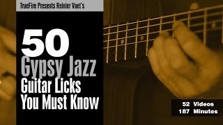 50 Gypsy Jazz Licks You MUST Know - Intro - Reinier Voet