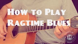 Decoded: Common Ragtime Blues and Piedmont Blues Guitar Chord Progression