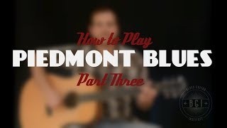 Beginner Finger Picking Piedmont Blues | Adding the Melody Pt 3