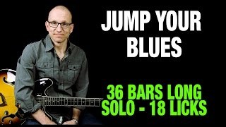 Jump Your Blues - Full Solo + Lick Examples