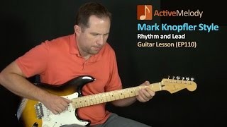 Mark Knopfler Fingerstyle Rhythm and Lead Guitar Lesson - EP110