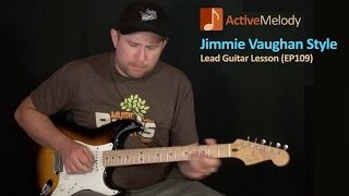 Jimmie Vaughan Style Blues Guitar Lesson - EP109