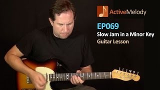 Slow Minor Key Blues Jam - Guitar Lesson - EP069