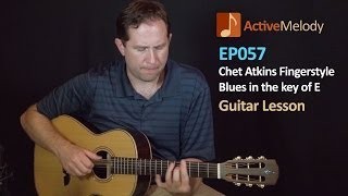 Chet Atkins Blues Finger Style Guitar Lesson -- EP057