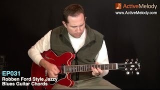 Robben Ford Style Blues Rhythm Guitar Lesson - EP031