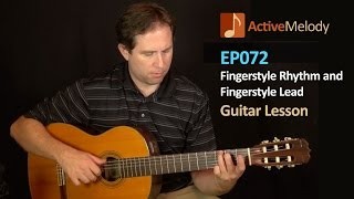 Fingerstyle Rhythm and Fingerstyle Lead Guitar Lesson - EP072