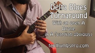 Delta Blues Turnround with Drone String in A - How to play Ukulele Blues Tutorial