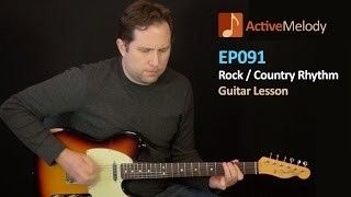 Rock / Country Guitar Rhythm Lesson (Part 1 of 2)  - EP091