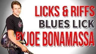 Guitar Riffs & Licks: Joe Bonamassa Blues Lick - Blues Special 2014