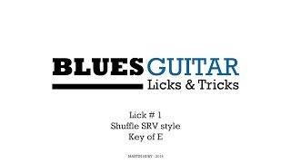 29 Blues Licks - Lick #1 Shuffle SRV Style