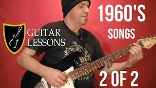 Guitar Lesson - 10 Popular 1960's Rock Songs ( 2 of 2 ) EASY - With Printable Tabs