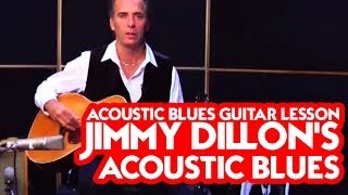 Acoustic Blues Guitar Lesson - Jimmy Dillon's Acoustic Blues