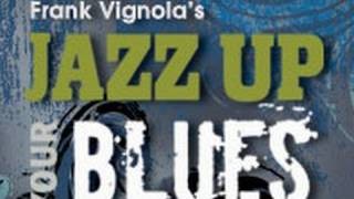 Introduction - Jazz Up Your Blues - Jazz Blues Guitar Lessons - Frank Vignola