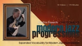 Modern Jazz Progressions - Intro - John Stowell