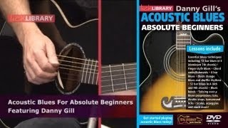 Acoustic Blues For Beginners - Guitar Lessons With Danny Gill Licklibrary