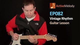 Vintage Rhythm Guitar Lesson - EP083