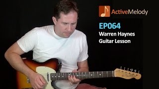 Warren Haynes Guitar Lesson Ã¢â‚¬â€œ EP064