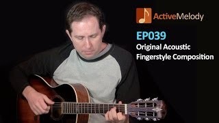 Original Acoustic Guitar Lesson -- Fingerstyle -- EP039
