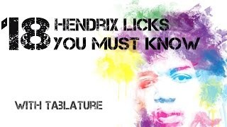 18 Jimi Hendrix Licks You Must Know - with Tablature