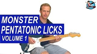 MONSTER Pentatonic Guitar Licks - Volume 1