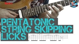 Pentatonic String Skipping Licks - Guitar Lesson with TAB