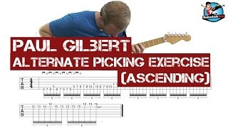 Paul Gilbert Ascending Alternate Picking Exercise - with Tablature