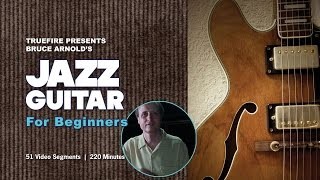 How to Play Jazz Guitar - #1 Introduction - Guitar Lessons for Beginners