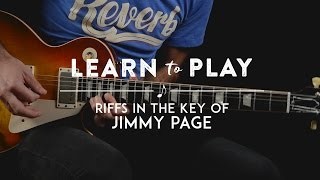 Learn to Play: Riffs in the Key of Jimmy Page