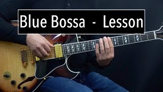 Blue Bossa - Easy Jazz Guitar Lesson by Achim Kohl