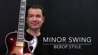 Minor Swing - Bebop Style - Fast & Slow - Achim Kohl - Jazz Guitar with Tabs