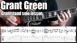Grant Green guitar lesson | Transcription # 1 | "Grantstand" solo & backing track