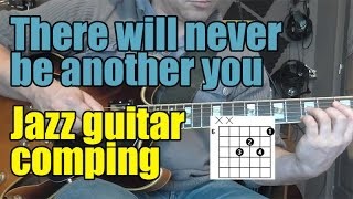 There will never be another you - Jazz guitar chord lesson with backing track