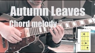 Autumn Leaves jazz guitar chord melody lesson - Quick and easy