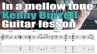 Kenny Burrell guitar lesson with tabs - In a mellow tone (theme)