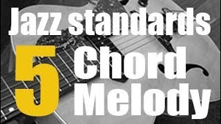 Guitar Lesson - 5 jazz standards arranged for chord-melody