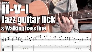 II-V-I jazz guitar lick & guitar walking bass line | Lesson # 2