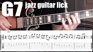 Dominant 7th jazz guitar lesson with tabs | lick # 8 | G7