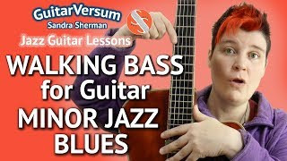 MINOR JAZZ BLUES - Walking Bass GUITAR LESSON with Chords