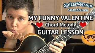 MY FUNNY VALENTINE - GUITAR LESSON Chord Melody Tutorial intermediate
