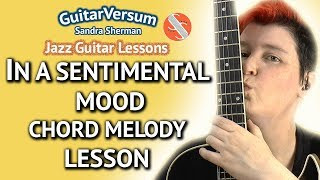 IN A SENTIMENTAL MOOD - Chord Melody Guitar LESSON